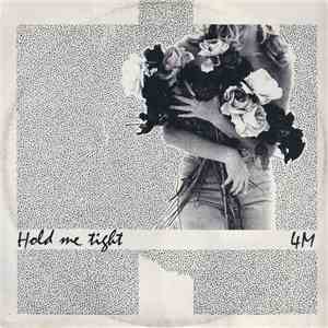 4M - Hold Me Tight download free