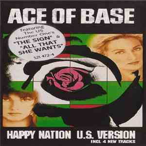 Ace Of Base - Happy Nation (U.S. Version) download free