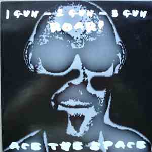 Ace The Space - 1 Gun - 2 Gun - 3 Gun - Roar! download free
