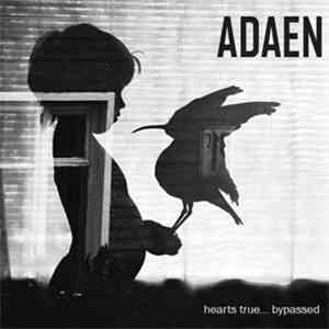 Adaen - Hearts True... Bypassed download free