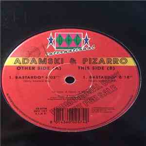 Adamski & Pizarro - Bastardo download free