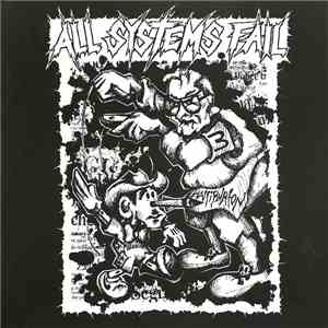All Systems Fail - All Systems Fail download free