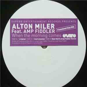 Alton Miler Feat. Amp Fiddler - When The Morning Comes download free