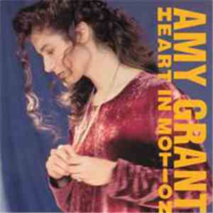 Amy Grant - Heart In Motion download free