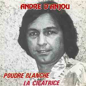 André D'Anjou - Poudre Blanche download free