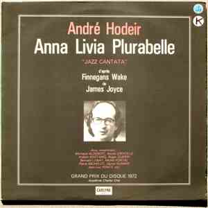André Hodeir - Anna Livia Plurabelle - Jazz Cantata D'Après Finnegans Wake De James Joyce download free