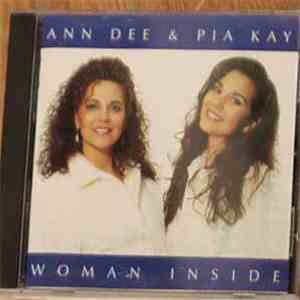 Ann Dee  & Pia Kay - Woman Inside download free