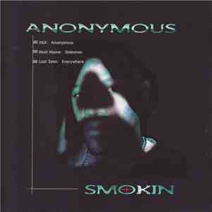 Anonymous - Smokin download free
