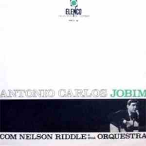 Antonio Carlos Jobim - Antonio Carlos Jobim Com Nelson Riddle E Sua Orquestra download free