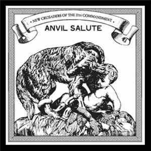 Anvil Salute - New Crusaders Of The 11th Commandment download free