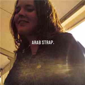 Arab Strap - (Afternoon) Soaps download free
