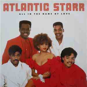 Atlantic Starr - All In The Name Of Love download free