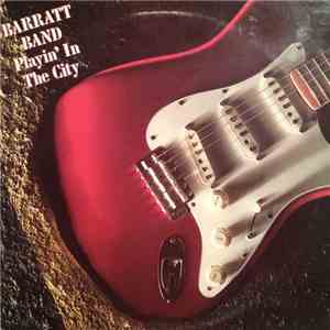Barratt Band - Playin' In The City download free