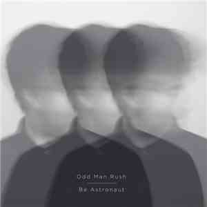 Be Astronaut - Odd Man Rush download free