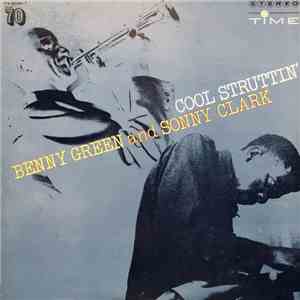 Bennie Green And Sonny Clark - Cool Struttin' download free
