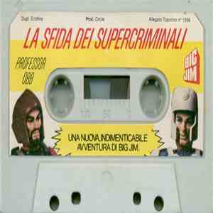 Big Jim  / Rainbow Brite Iridella - La Sfida Dei Supercriminali / Iridella E I Mangiacolori download free
