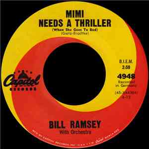 Bill Ramsey - Mimi Needs A Thriller (When She Goes To Bed) download free
