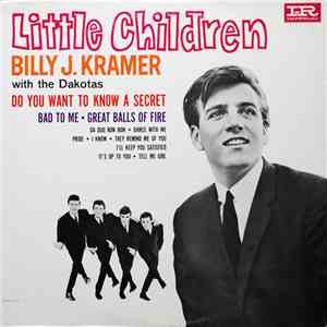 Billy J. Kramer With The Dakotas - Little Children download free