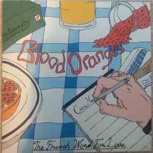 Blood Oranges  - The French Word For Love download free