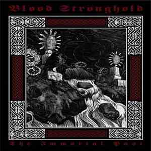 Blood Stronghold - The Immortal Past download free