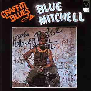 Blue Mitchell - Graffiti Blues download free