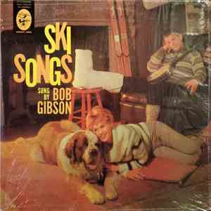 Bob Gibson - Ski Songs download free