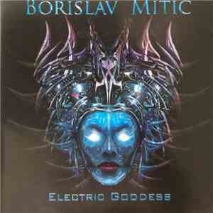 Borislav Mitić - Electric Goddess download free