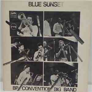 BP Convention Big Band - Blue Sunset download free