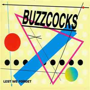 Buzzcocks - Lest We Forget download free