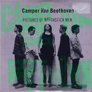 Camper Van Beethoven - Pictures Of Matchstick Men download free