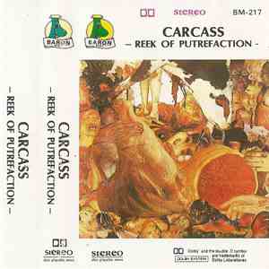 Carcass - Reek Of Putrefaction download free
