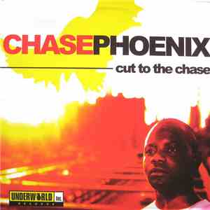 Chase Phoenix - Cut To The Chase download free