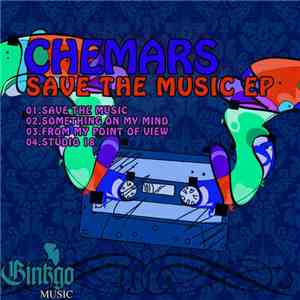 Chemars - Save The Music EP download free