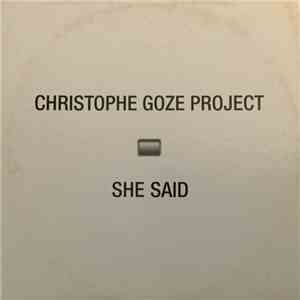 Christophe Goze Project - She Said download free