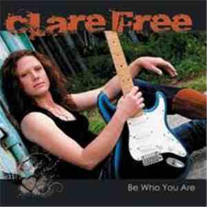 Clare Free - Be Who You Are download free