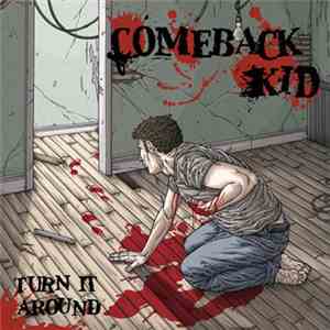 Comeback Kid - Turn It Around download free
