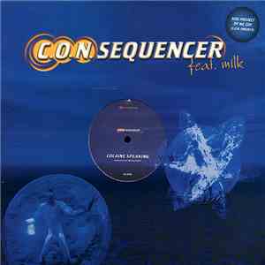 C.O.N. Sequencer Feat. Milk - Cocaine Speaking / Before Daybreak download free