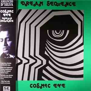Cosmic Eye - Dream Sequence download free