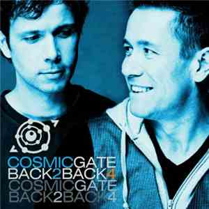 Cosmic Gate - Back 2 Back 4 download free