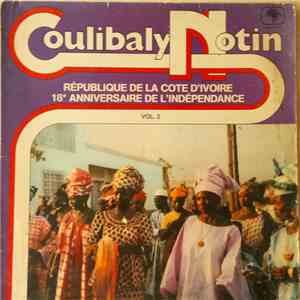 Coulibaly Notin - République De Cote D'Ivoire 18e Anniversaire De L'Indépendance Vol.2 download free