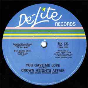Crown Heights Affair - You Gave Me Love / Use Your Body And Soul download free