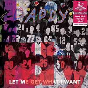 Daddy  - Let Me Get What I Want download free