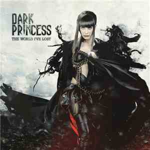 Dark Princess  - The World I've Lost download free