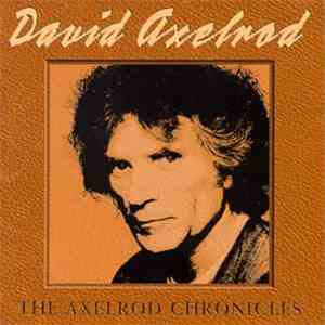 David Axelrod - The Axelrod Chronicles download free