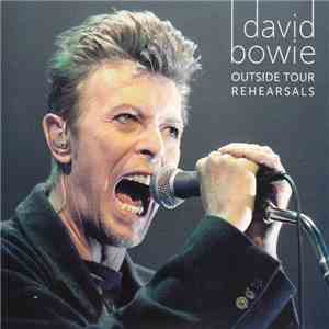 David Bowie - Outside Tour Rehearsals download free