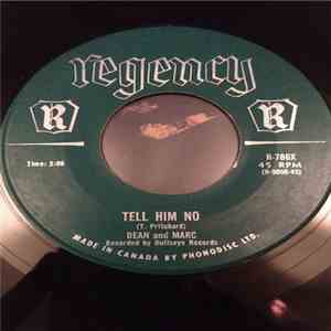 Dean And Marc - Tell Him No download free
