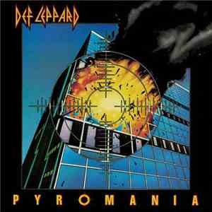 Def Leppard - Pyromania download free