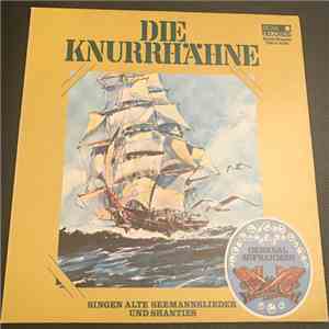 Die Knurrhähne - Die Knurrhähne Singen Alte Seemannslieder Und Shanties download free