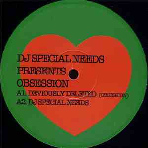 DJ Special Needs - DJ Special Needs Presents - Obsession download free
