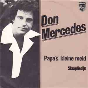 Don Mercedes - Papa's Kleine Meid download free